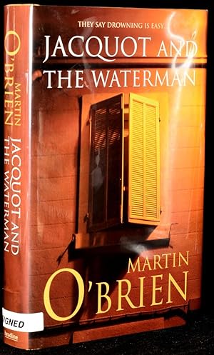 JACQUOT AND THE WATERMAN (Signed; First UK Edition)