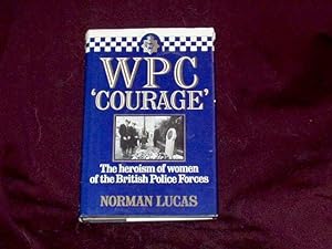 Seller image for WPC "Courage"; for sale by Wheen O' Books