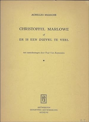 Seller image for CHRISTOFFEL MARLOWS OF ER IS EEN DUIVEL TE VEEL. for sale by BOOKSELLER  -  ERIK TONEN  BOOKS