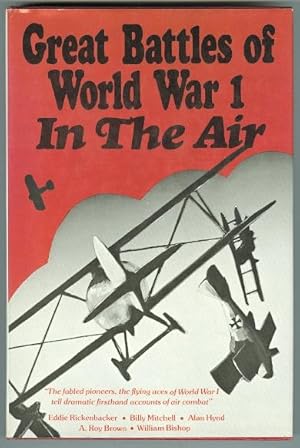 Seller image for GREAT BATTLES OF WORLD WAR I: IN THE AIR. for sale by Capricorn Books