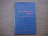 Der Halley'sche Komet : vom Geistig-Wesenhaften d. Kometen-Natur. Hrsg. von d. Math.-Astronom. Se...