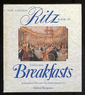 Immagine del venditore per The London Ritz Book of English Breakfasts venduto da Between the Covers-Rare Books, Inc. ABAA