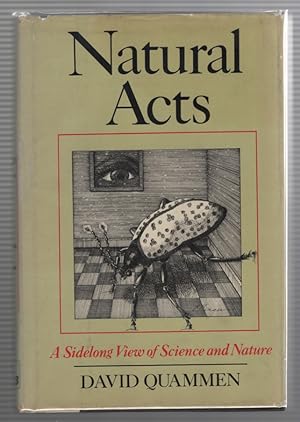 Seller image for Natural Acts: a Sidelong View of Science and Nature for sale by Sweet Beagle Books