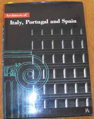 Architects of Italy, Portugal and Spain