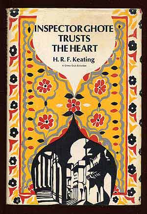 Seller image for Inspector Ghote Trusts the Heart for sale by Between the Covers-Rare Books, Inc. ABAA