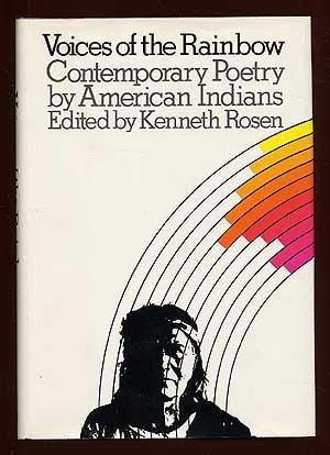 Bild des Verkufers fr Voices of the Rainbow: Contemporary Poetry by American Indians zum Verkauf von Between the Covers-Rare Books, Inc. ABAA