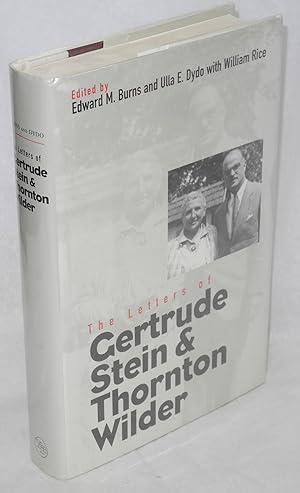 Imagen del vendedor de The Letters of Gertrude Stein and Thornton Wilder a la venta por Bolerium Books Inc.