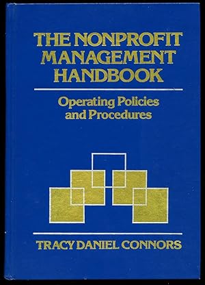 Immagine del venditore per The Nonprofit Management Handbook; Operating Policies and Procedures venduto da Little Stour Books PBFA Member