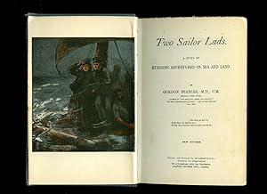 Seller image for Two Sailor Lads; A Story of Stirring Adventures on Sea and Land for sale by Little Stour Books PBFA Member