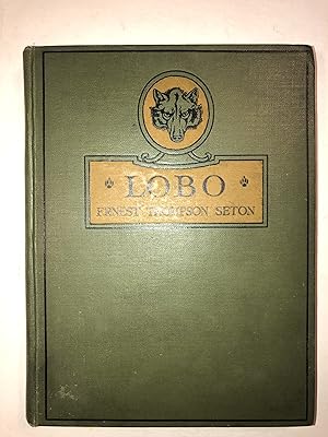 Lobo and other stories from Wild Animals I have Known. Being Personal Histories of Lobo, Silversp...