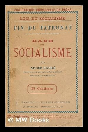 Seller image for Fin Du Patronat. Base Du Socialisme for sale by MW Books Ltd.