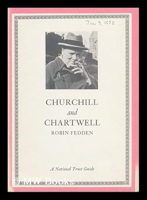 Seller image for Churchill and Chartwell / by Robin Fedden for sale by MW Books Ltd.