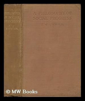 Seller image for A Philosophy of Social Progress for sale by MW Books Ltd.