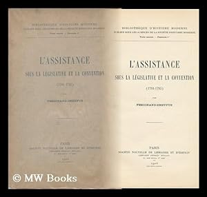 Immagine del venditore per L'Assistance Sous La Legislative Et La Convention (1791-1795) venduto da MW Books Ltd.