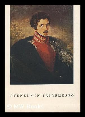 Bild des Verkufers fr Ateneumin Taidemuseo [Maalauksia - Malningar - Paintings] zum Verkauf von MW Books Ltd.
