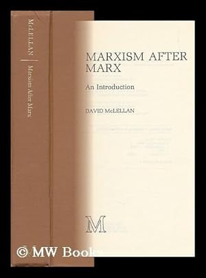Immagine del venditore per Marxism after Marx : an Introduction / David McLellan venduto da MW Books Ltd.