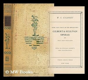 Seller image for Book and Lyrics of the Best-Known Gilbert and Sullivan Opera and the Bab Ballads for sale by MW Books Ltd.