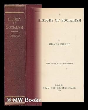 Seller image for A History of Socialism / by Thomas Kirkup for sale by MW Books Ltd.