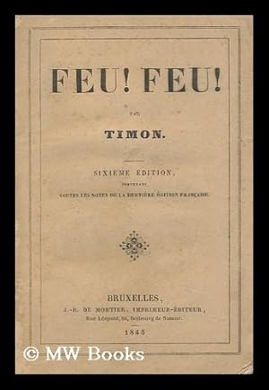 Seller image for Feu! Feu! / Par Timon for sale by MW Books Ltd.