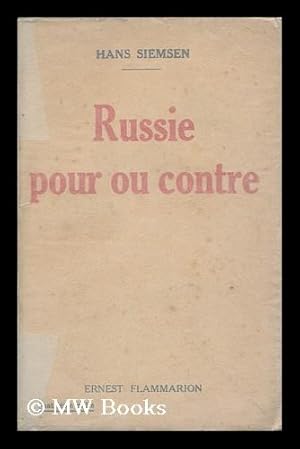 Seller image for Russie Pour Ou Contre. Traduit De L'Allemand Par Charles Burghard for sale by MW Books Ltd.