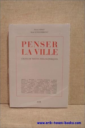 Image du vendeur pour PENSER LA VILLE. CHOIX DE TEXTES PHILOSOPHIQUES, mis en vente par BOOKSELLER  -  ERIK TONEN  BOOKS