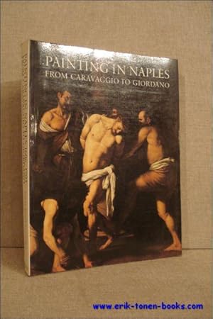 Immagine del venditore per Paintings in Naples 1606-1705 from caravaggio to Giordano venduto da BOOKSELLER  -  ERIK TONEN  BOOKS