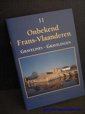 Immagine del venditore per GRAVELINES - GRAVELINGEN, Onbekend Frans - Vlaanderen deel 11 venduto da BOOKSELLER  -  ERIK TONEN  BOOKS