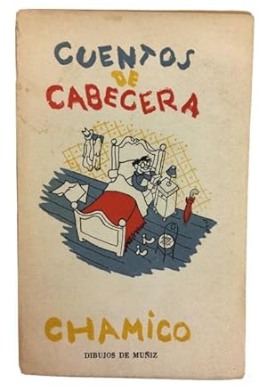 Cuentos de cabecera: por Chamico [Pseud.]