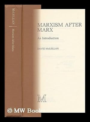 Immagine del venditore per Marxism after Marx : an Introduction / David McLellan venduto da MW Books