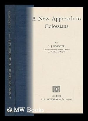 Image du vendeur pour A New Approach to Colossians / by L. J. Baggott mis en vente par MW Books