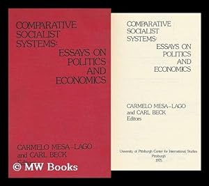Seller image for Comparative Socialist Systems : Essays on Politics and Economics / Carmelo Mesa-Lago and Carl Beck, Editors for sale by MW Books