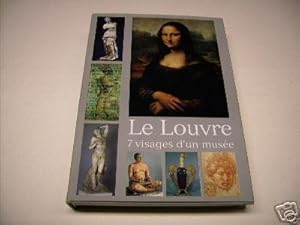 Bild des Verkufers fr Le Louvre. 7 visages d'un muse. zum Verkauf von Bookinerie