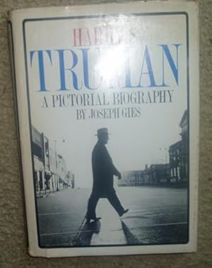 Harry S. Truman: A Pictorial Biography