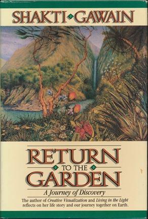 Return to the Garden: A Journey of Discovery.