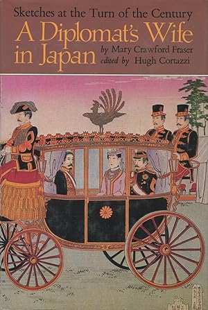 A Diplomat's Wife In Japan: Sketches At The Turn Of The Century