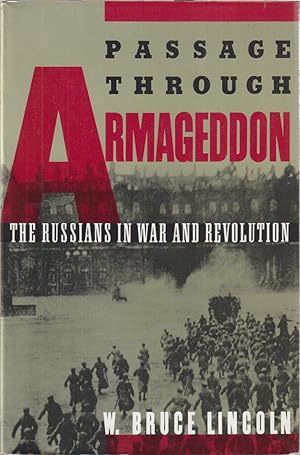 Seller image for Passage Through Armageddon: The Russians In War And Revolution 1914-1918 for sale by Jonathan Grobe Books