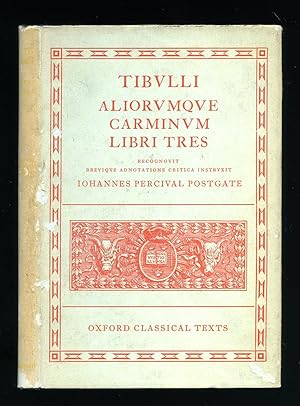 Imagen del vendedor de Tibvlli Aliorvmqve Carminvm Libri Tres a la venta por Little Stour Books PBFA Member