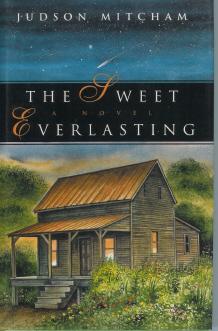 Seller image for The Sweet Everlasting for sale by Mike Murray - Bookseller LLC