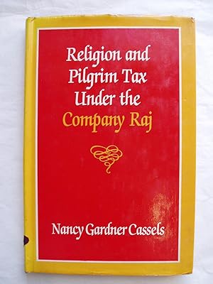 Seller image for Religion and Pilgrim Tax under the Company Raj for sale by Expatriate Bookshop of Denmark