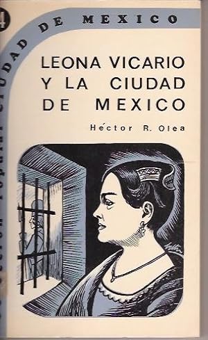 Seller image for LEONA VICARIO Y LA CIUDAD DE MEXICO for sale by Oscar Diaz