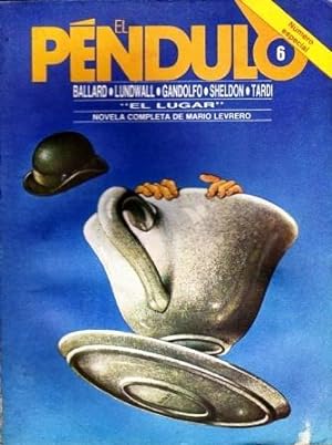 Seller image for El Pndulo N 6 - Nmero Especial, contiene "El Lugar", novela completa de Mario Levrero for sale by Federico Burki