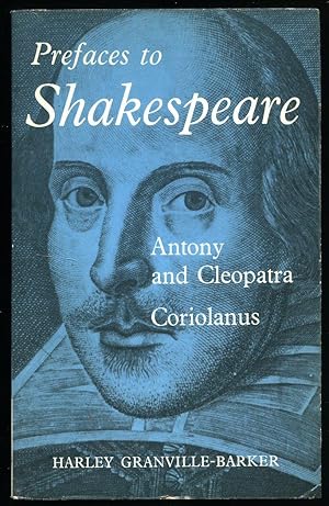 Immagine del venditore per Prefaces to Shakespeare: Volume III Antony and Cleopatra, Coriolanus venduto da Little Stour Books PBFA Member