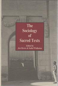 The Sociology of Sacred Texts,