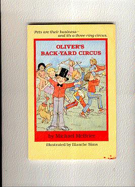 Seller image for OLIVER'S BACK-YARD CIRCUS (Oliver and Company Ser.) for sale by ODDS & ENDS BOOKS