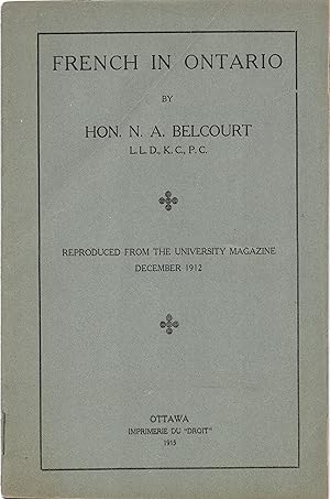 Seller image for French in Ontario. Reproduced from the University Magazine, December 1912 for sale by J. Patrick McGahern Books Inc. (ABAC)