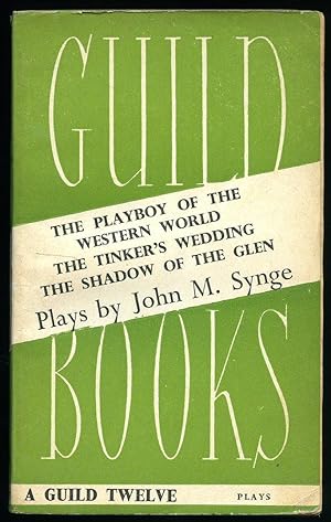 Imagen del vendedor de Guild Books No. 217 Plays: The Playboy of the Western World; The Tinker's Wedding; The Shadow of the Glen a la venta por Little Stour Books PBFA Member