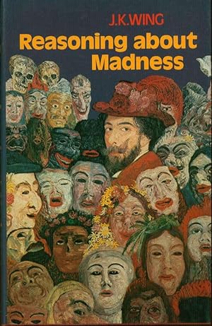 Seller image for Reasoning about Madness for sale by Book Dispensary