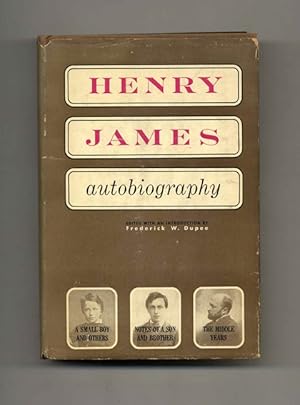 Henry James, Autobiography - 1st Edition/1st Printing