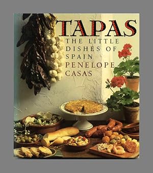 Tapas: The Little Dishes Of Spain