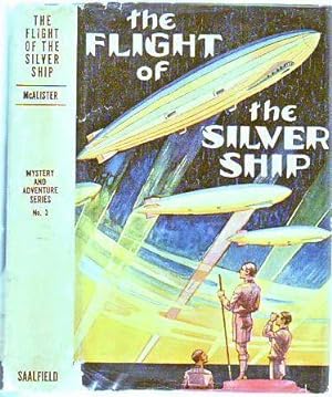 Bild des Verkufers fr The Flight of the Silver Ship: Around The World Aboard a Giant Dirigible zum Verkauf von Old Book Shop of Bordentown (ABAA, ILAB)